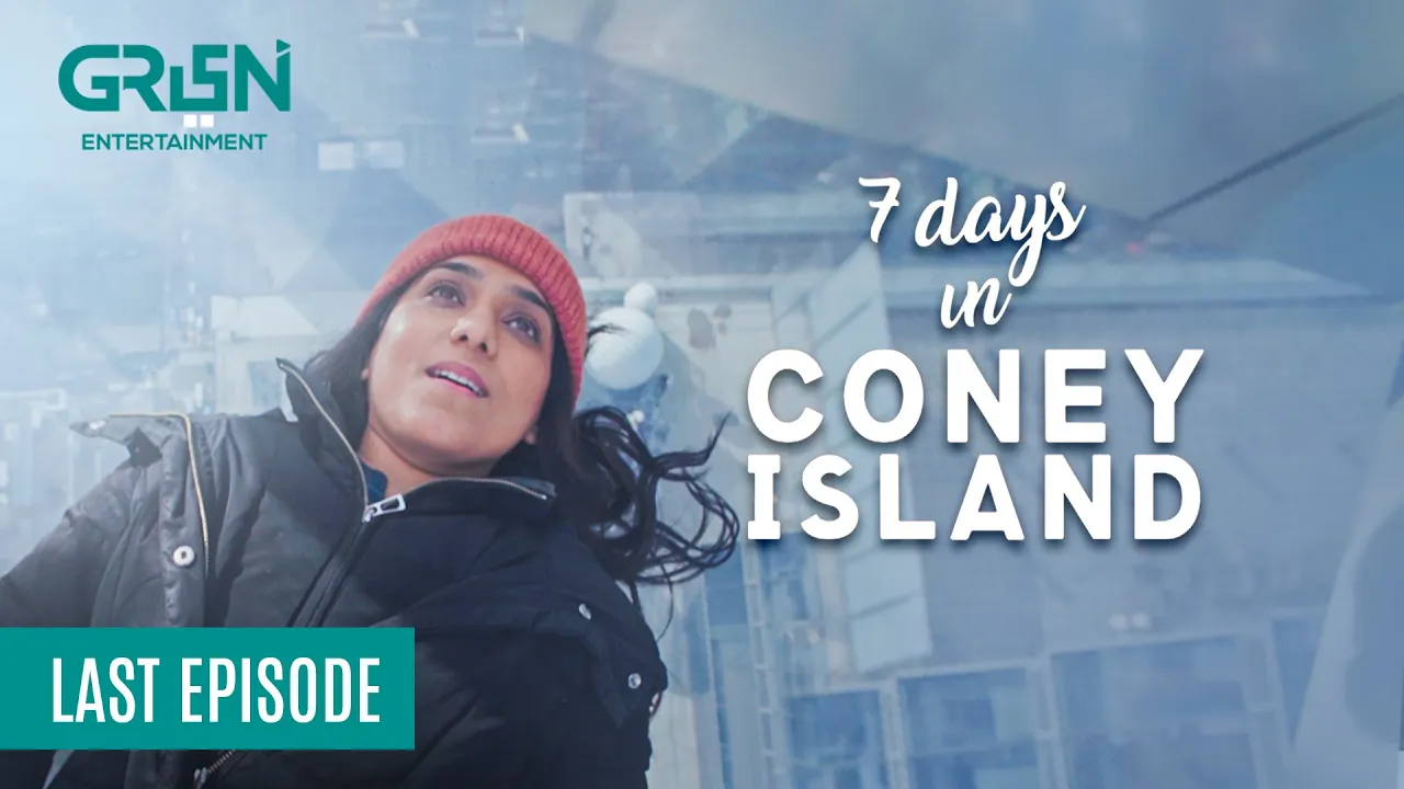 7 Days In Coney Island | Last Episode 